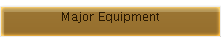 Major Equipment